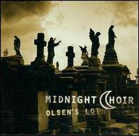 Midnight Choir : Olsen's Lot